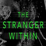 The Stranger Within Review The Stranger Within Review